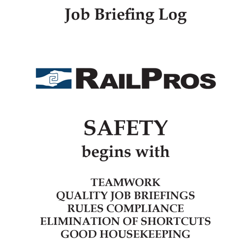 RailPros Purchase Materials - Job Briefing Log - RailPros